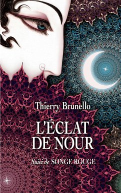 L'éclat de Nour (eBook, ePUB) - Brunello, Thierry