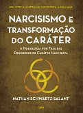 Narcisismo e transformação do caráter (eBook, ePUB)