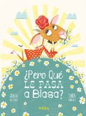 ¿Pero qué le pasa a Blasa? (fixed-layout eBook, ePUB)