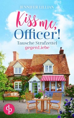 Kiss me, Officer! (eBook, ePUB) - Lillian, Jennifer
