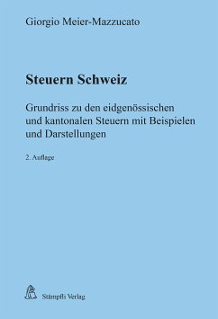 Steuern Schweiz (eBook, PDF) - Meier-Mazzucato, Giorgio