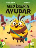 Solo quería ayudar (fixed-layout eBook, ePUB)