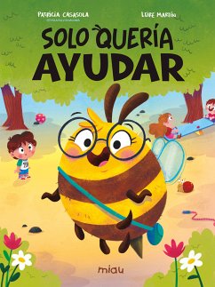 Solo quería ayudar (fixed-layout eBook, ePUB) - Casasola, Patricia