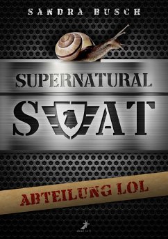 Supernatural SWAT - Abteilung LOL (eBook, ePUB) - Busch, Sandra
