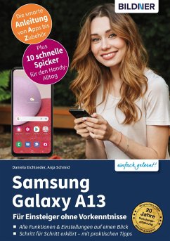 Samsung Galaxy A13 (eBook, PDF) - Schmid, Anja; Eichlseder, Daniela