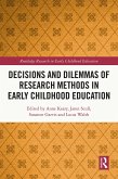 Decisions and Dilemmas of Research Methods in Early Childhood Education (eBook, PDF)