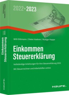 Einkommensteuererklärung 2022/2023 - Dittmann, Willi;Haderer, Dieter;Happe, Rüdiger