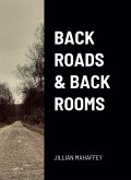 Back Roads & Back Rooms (eBook, ePUB)
