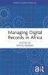 Managing Digital Records in Africa... - Bild 1