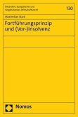 Fortführungsprinzip und (Vor-)Insolvenz