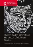 The Routledge International Handbook of Goffman Studies (eBook, PDF)