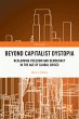 Beyond Capitalist Dystopia (eBook, PDF) - Bild 1