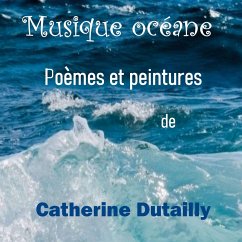 Musique océane - Dutailly, Catherine