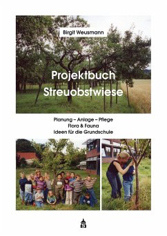 Projektbuch Streuobstwiese - Weusmann, Birgit