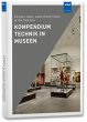 Kompendium Technik in Museen - Bild 1