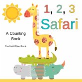 1, 2, 3 Safari: A Counting Book (eBook, ePUB) 1, 2, 3 Safari: A Counting Book (eBook, ePUB)