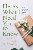Here's What I Need You to Know (eBook, ePUB)