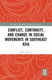 Conflict, Continuity, and Change in Social Movements in Southeast Asia (eBook, PDF)