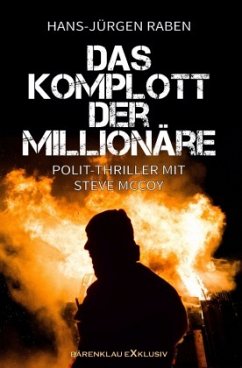 Das Komplott der Millionäre - Raben, Hans-Jürgen