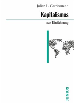 Kapitalismus zur Einführung - Garritzmann, Julian L.