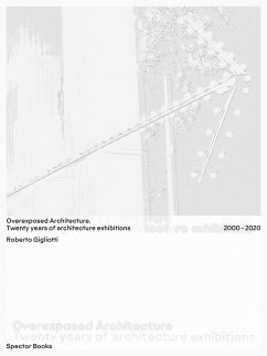 Overexposed Architecture - Gigliotti, Roberto