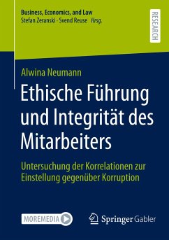 Ethische Führung und Integrität des Mitarbeiters - Neumann, Alwina