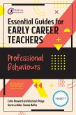 Essential Guides for Early Career Teachers: Professional Behaviours (eBook, ePUB)
