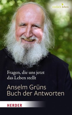 Anselm Grüns Buch der Antworten (eBook, ePUB) - Grün, Anselm