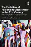 The Evolution of Personality Assessment in the 21st Century (eBook, PDF)