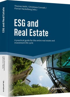 ESG and Real Estate - Veith, Thomas;Conrads, Christiane;Hackelberg, Florian