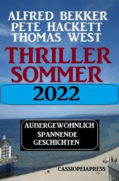 Cover Thriller Sommer 2022: Außergewöhnlich spannende Geschichten (eBook, ePUB)
