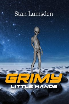 Grimy Little Hands (eBook, ePUB) - Lumsden, Stan