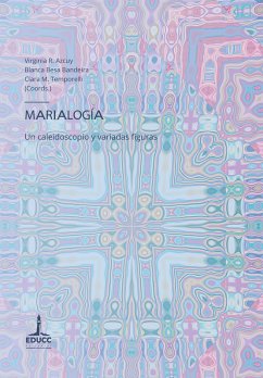 Marialogía (eBook, ePUB) - Azcuy, Virginia Raquel; Bandeira, Blanca Besa; Temporelli, Clara María
