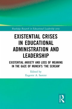 Cover Existential Crises in Educational Administration and Leadership (eBook, PDF)