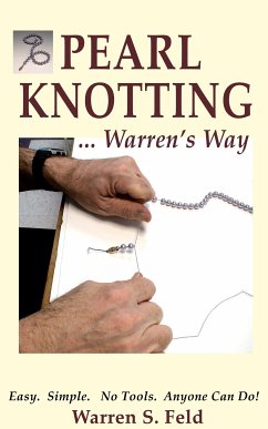 PEARL KNOTTING...Warren's Way (eBook, ePUB) - Feld, Warren