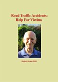 Road Traffic Accidents: Help For Victims (eBook, ePUB)