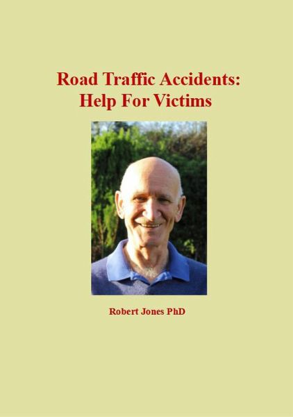 Road Traffic Accidents: Help For Victims (eBook, ePUB) Road Traffic Accidents: Help For Victims (eBook, ePUB)