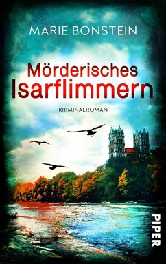 Mörderisches Isarflimmern (eBook, ePUB) - Bonstein, Marie