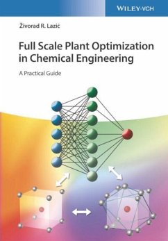 Full Scale Plant Optimization in Chemical Engineering - Lazic, Zivorad