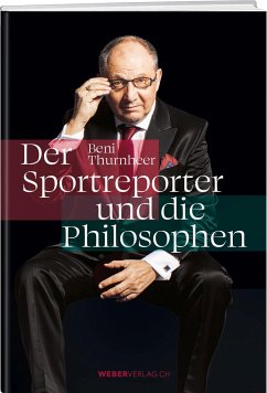 Cover Beni Thurnheer - Der Sportreporter und die Philosophen