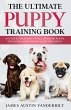 The Ultimate Puppy Training Book... - Bild 1