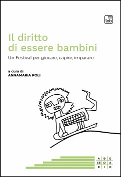 Il diritto di essere bambini (eBook, PDF) - Poli, Annamaria