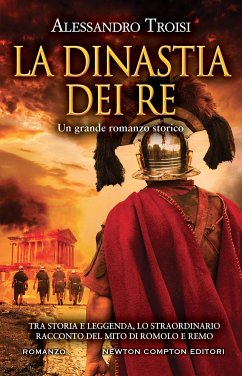 La dinastia dei re (eBook, ePUB) - Troisi, Alessandro