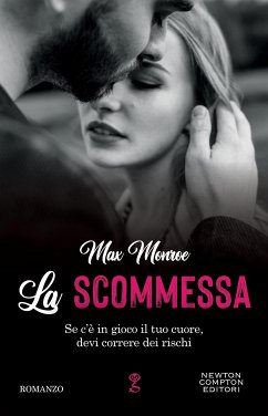 La scommessa (eBook, ePUB) - Monroe, Max