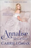 Annalise: A Spicy Enemies-to-Lovers, Virginity Auction, Victorian Romance (Virtue & Vice, #1) (eBook, ePUB)