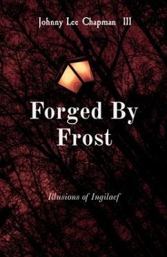 Forged By Frost (eBook, ePUB) - Chapman III, Johnny