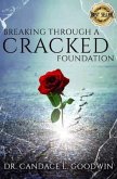 Breaking Through a Cracked Foundation (eBook, ePUB)