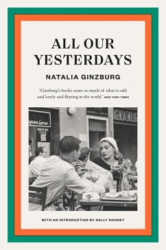 All Our Yesterdays (eBook, ePUB) - Ginzburg, Natalia
