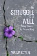 My Struggle to Be Well: Bipolar... - Bild 1