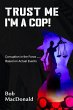 Trust Me, I'm a Cop! (eBook, ePUB) - Bild 1